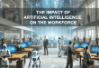 The Impact of Artificial Intelligence on the Workforce